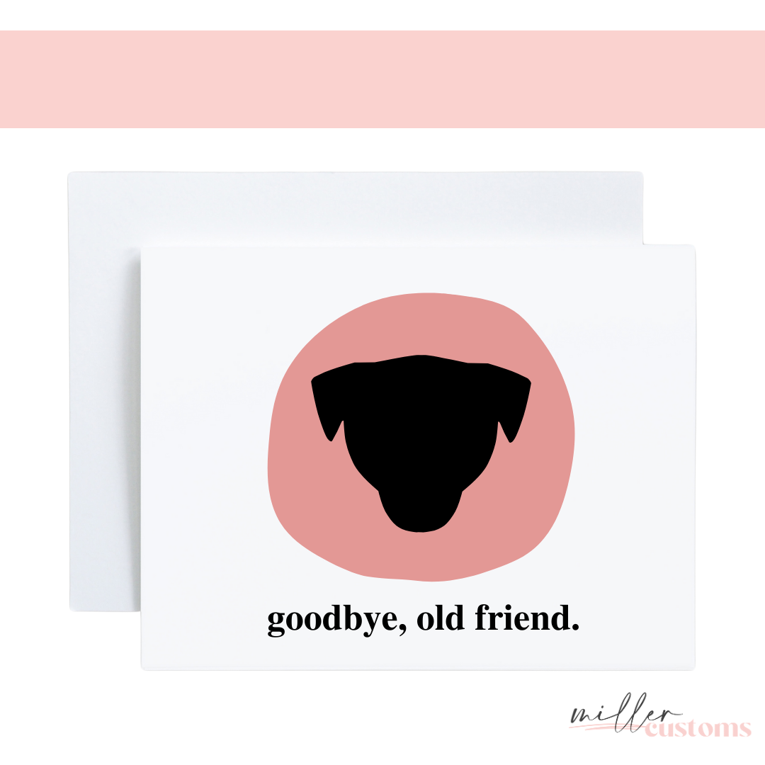 060203 - Greeting Card - Goodbye Old Friend (Dog) - 1