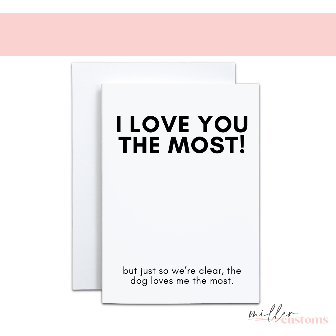 060253 - Greeting Card - Love You the Most - 1