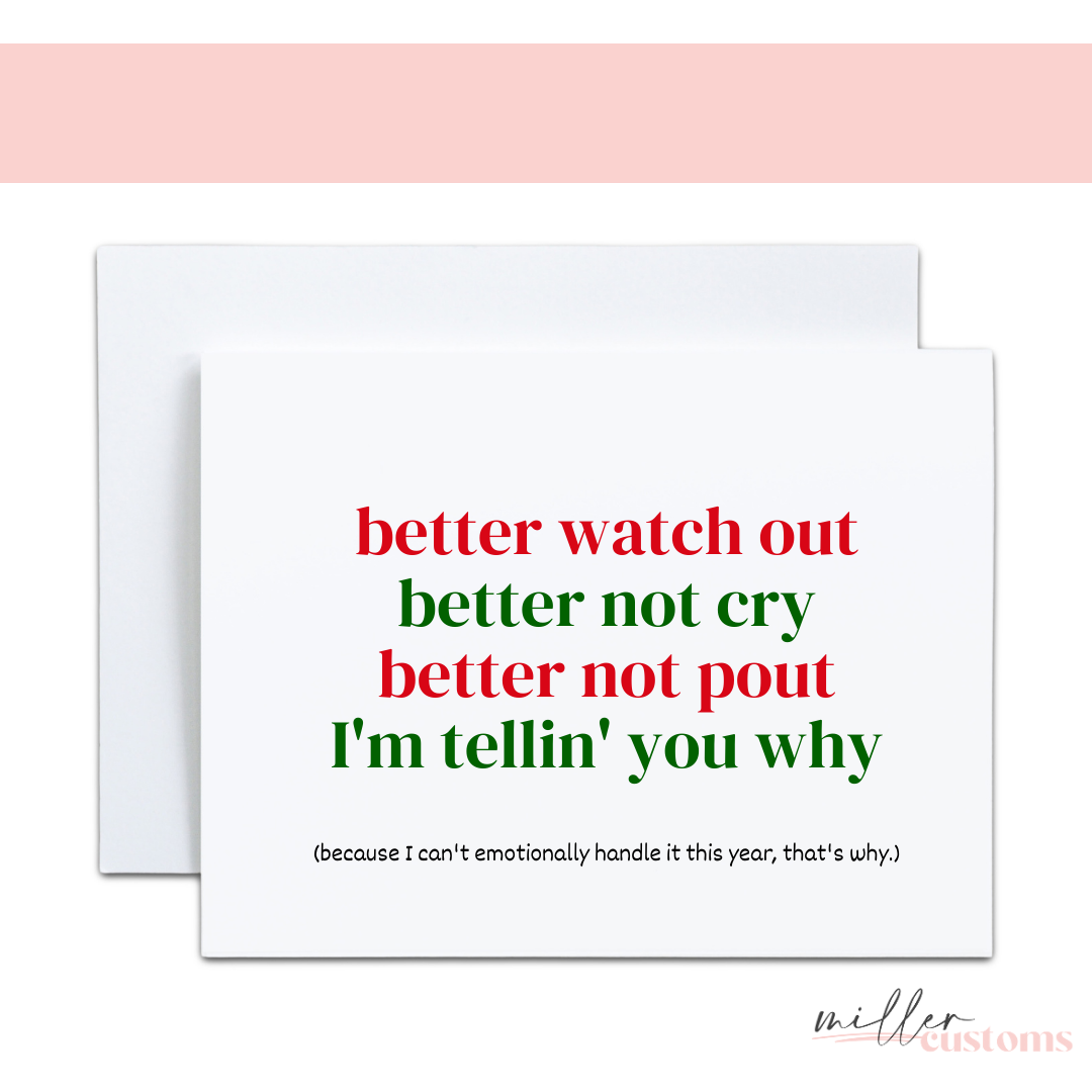 060-049 - Greeting Card: Better not Pout - 1
