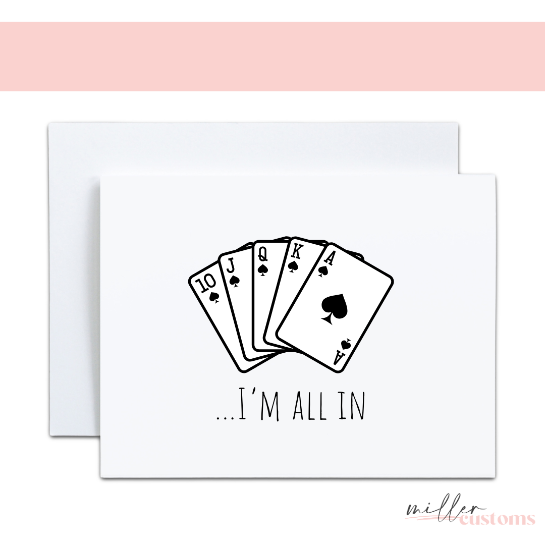 060218 - Greeting Card - I'm All In - 1