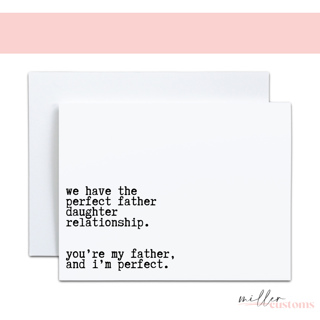 060206 - Greeting Card - Perfect Father Daughter - 1