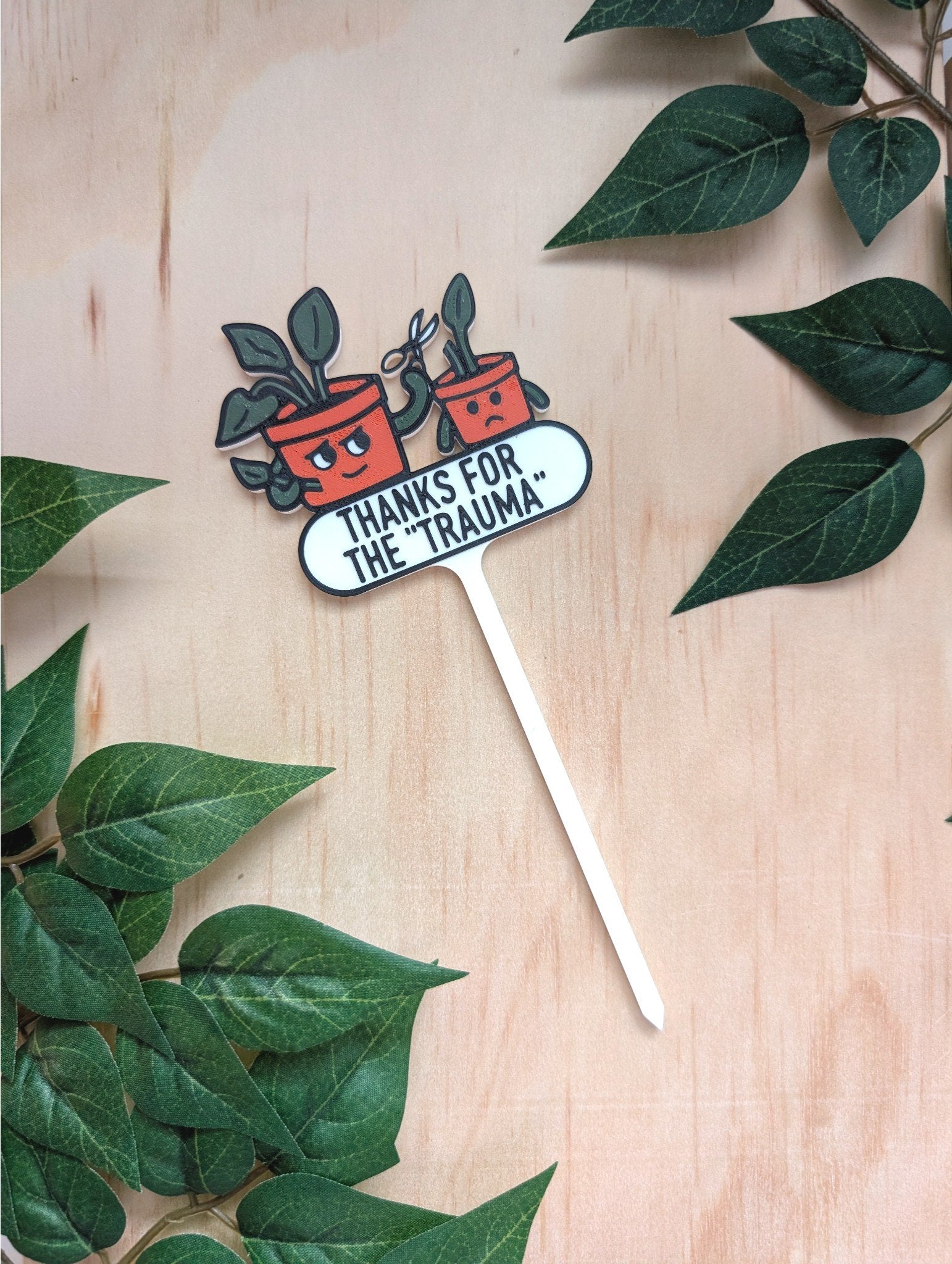 63fe71384f2da238419a4f9e_thanks-for-the-trauma-plant-tag_1766010930851.jpg