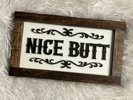 034-009 - Nice Butt Bordered 3D Sign - 1